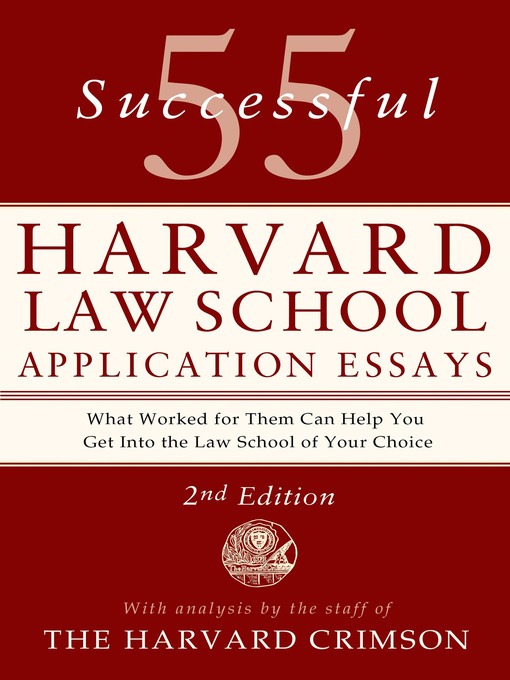 Title details for 55 Successful Harvard Law School Application Essays by Staff of the Harvard Crimson - Wait list